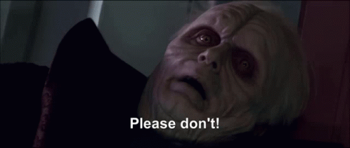 palpatine-please-dont.gif