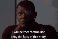 nick-fury-neither-confirm-nor-deny.gif