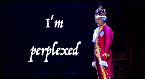 im-perplexed-hamilton-gif.gif