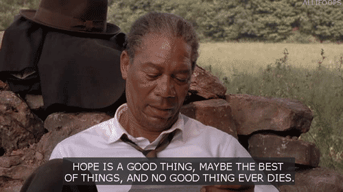 shawshank-redemption.-good-thing-quotes.gif