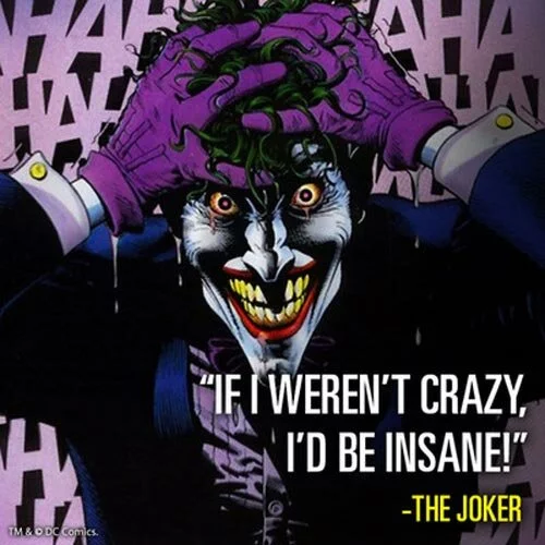 awesom-joker-quotes-if-i-werent-crazy.jpg