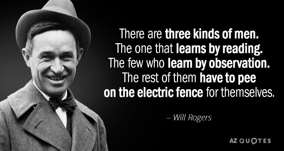 Quotation-Will-Rogers-There-are-three-kinds-of-men-The-one-that-learns-24-93-93.jpg